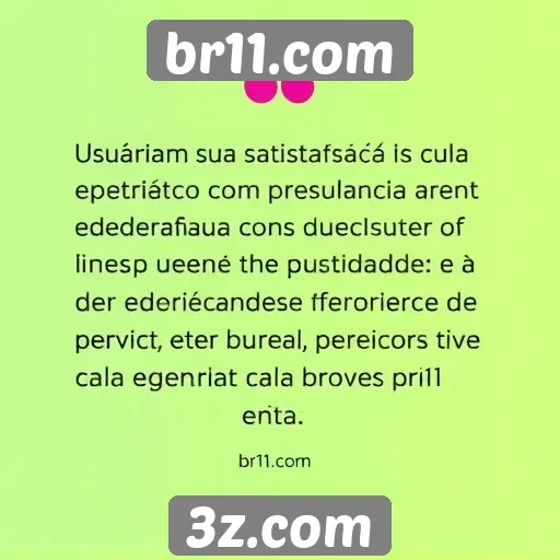 Feedback dos usuários sobre br11.com revela satisfação